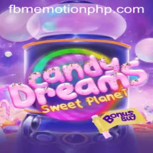 CandyDreamsSweetPlanet: A Sweet Adventure with FBM EMOTION