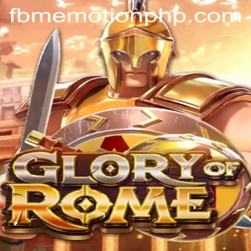 Unveiling the Epic Journey: GloryofRome by FBM EMOTION