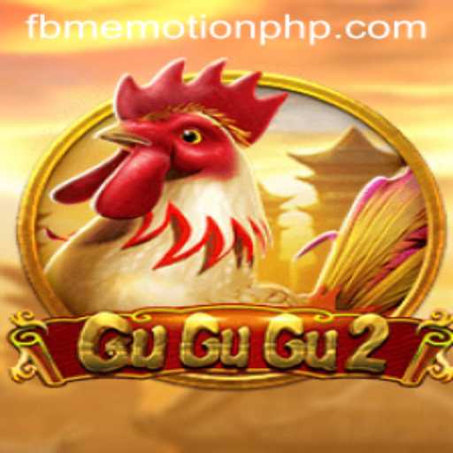 GuGuGu2: Unveiling FBM EMOTION's Latest Gaming Experience