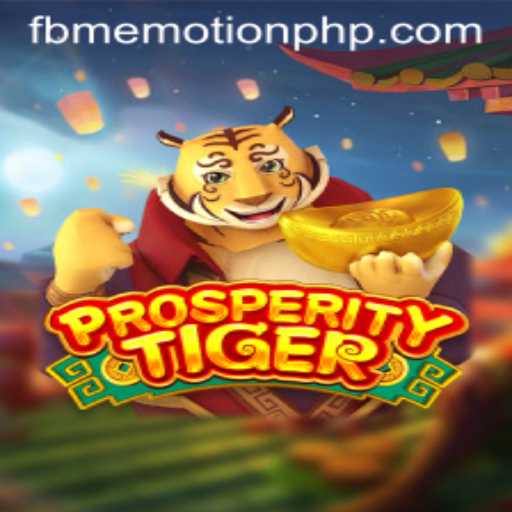 Exploring the Exciting World of ProsperityTiger: An Innovative Game by FBM EMOTION