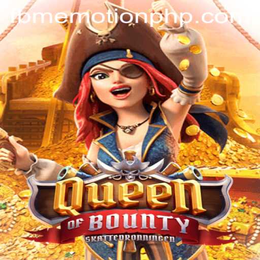 Exploring QueenofBounty: An Immersive Gaming Experience with FBM EMOTION