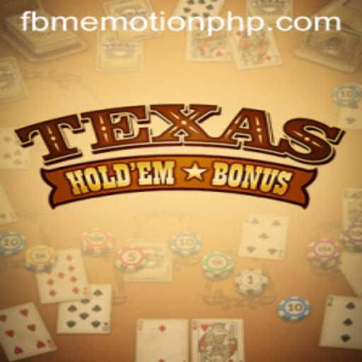 Unveiling the Thrills of TexasHoldemBonus with FBM EMOTION