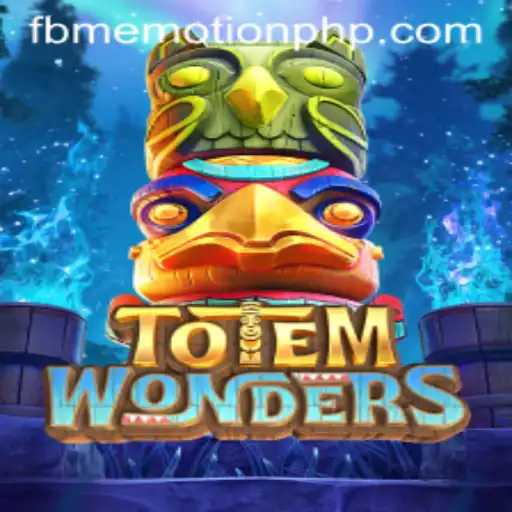 Exploring the Fascinating World of TotemWonders: A Journey into the Enchanting Realm of FBM EMOTION